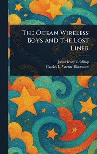 bokomslag Ocean Wireless Boys and the Lost Liner