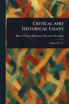 Critical and Historical Essays