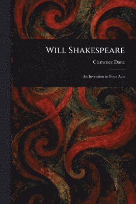 Clemence Dane - Will Shakespeare, Häftad