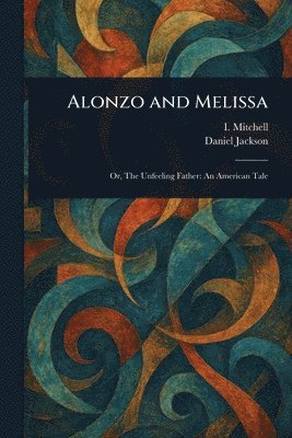 bokomslag Alonzo and Melissa