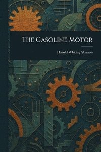 bokomslag Gasoline Motor