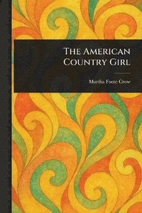 bokomslag American Country Girl