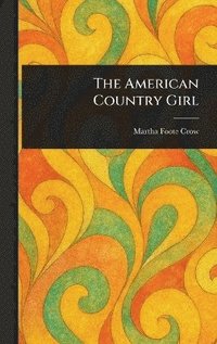 bokomslag American Country Girl
