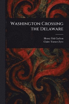 bokomslag Washington Crossing the Delaware