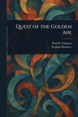 Paul W Fairman, Stephen Marlowe - Quest of the Golden Ape, Häftad