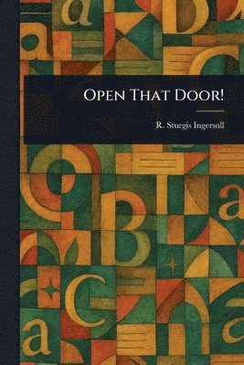 bokomslag Open That Door!