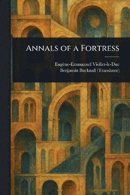 Annals of a Fortress 1