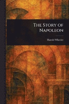 Story of Napoleon 1