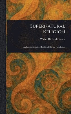 Supernatural Religion 1