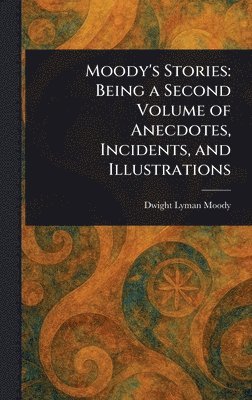 bokomslag Moody's Stories