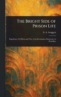 bokomslag Bright Side of Prison Life