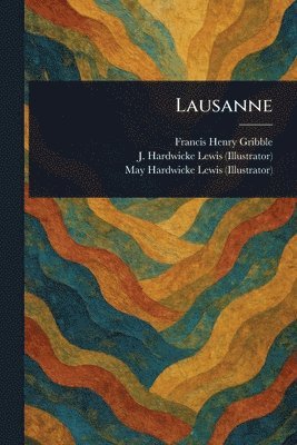 bokomslag Lausanne