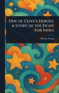 bokomslag One of Clive's Heroes