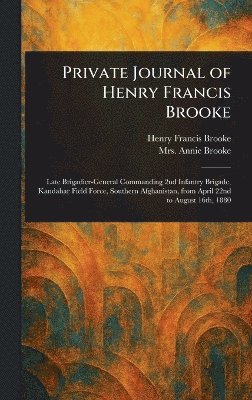 bokomslag Private Journal of Henry Francis Brooke