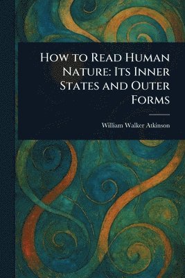 bokomslag How to Read Human Nature