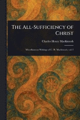 bokomslag All-Sufficiency of Christ