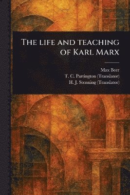 Life and Teaching of Karl Marx 1