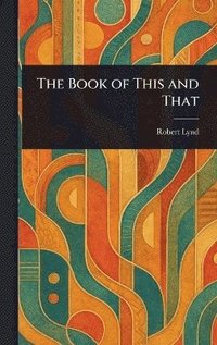 bokomslag Book of This and That