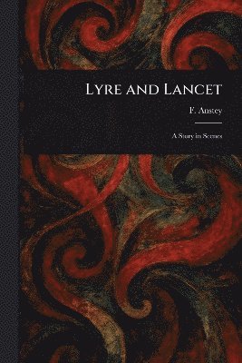 bokomslag Lyre and Lancet