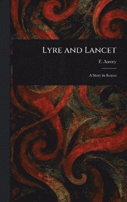 bokomslag Lyre and Lancet