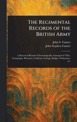 bokomslag Regimental Records of the British Army