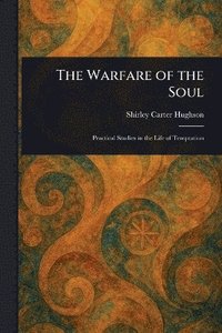 bokomslag Warfare of the Soul
