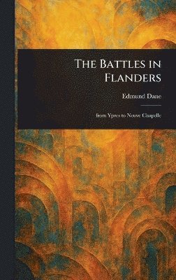bokomslag Battles in Flanders