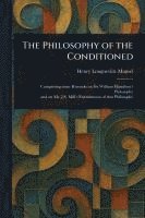 bokomslag Philosophy of the Conditioned