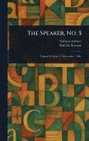 bokomslag The Speaker, No. 5
