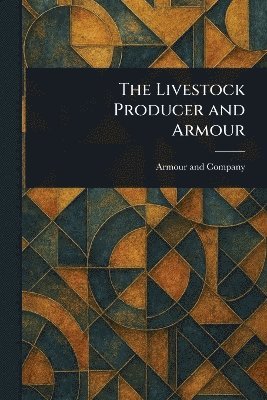 bokomslag Livestock Producer and Armour