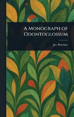 bokomslag Monograph of Odontoglossum
