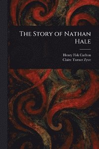 bokomslag Story of Nathan Hale