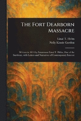Fort Dearborn Massacre 1