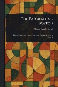 bokomslag Fascinating Boston
