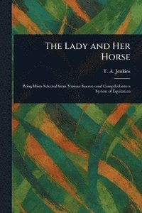 bokomslag The Lady and Her Horse
