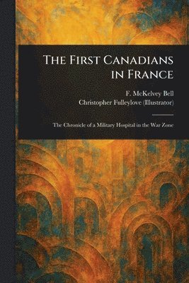 bokomslag First Canadians in France