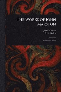 bokomslag Works of John Marston