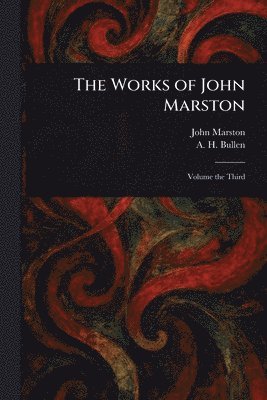 bokomslag Works of John Marston