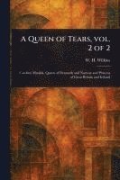 bokomslag Queen of Tears, Vol. 2 of 2