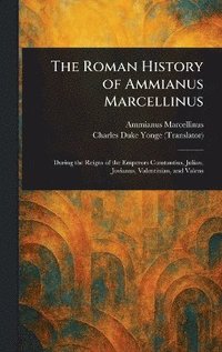 bokomslag Roman History of Ammianus Marcellinus