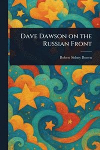 bokomslag Dave Dawson on the Russian Front