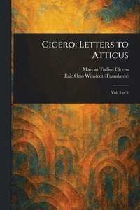 bokomslag Cicero: Letters to Atticus
