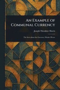 bokomslag Example of Communal Currency