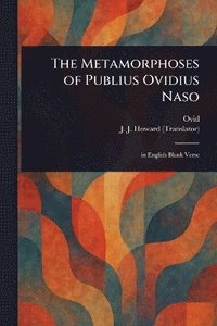bokomslag Metamorphoses of Publius Ovidius Naso