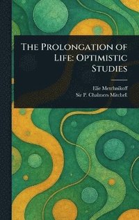 bokomslag Prolongation of Life