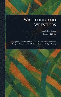 bokomslag Wrestling and Wrestlers