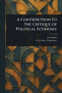 bokomslag Contribution to the Critique of Political Economy