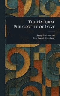 bokomslag Natural Philosophy of Love