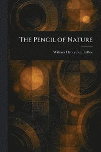 bokomslag Pencil of Nature