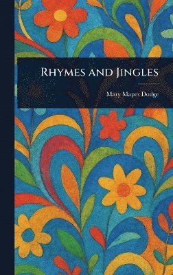 bokomslag Rhymes and Jingles